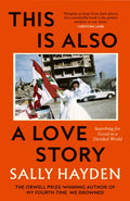 This is Also a Love Story : Searching for Good in a Divided World