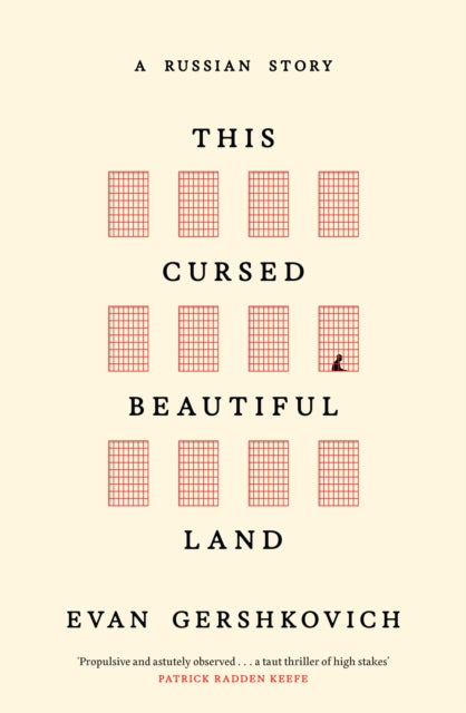 This Cursed Beautiful Land : A Russian Story