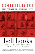 Communion : The Female Search for Love