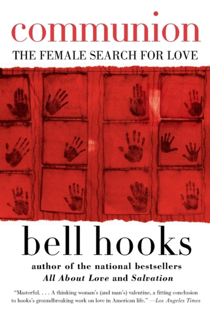 Communion : The Female Search for Love