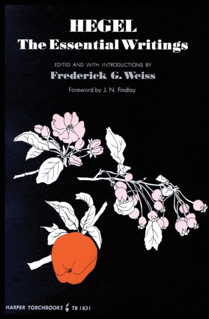 Hegel : The Essential Writings