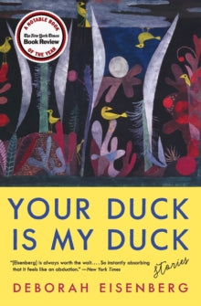 Your Duck Is My Duck : Stories