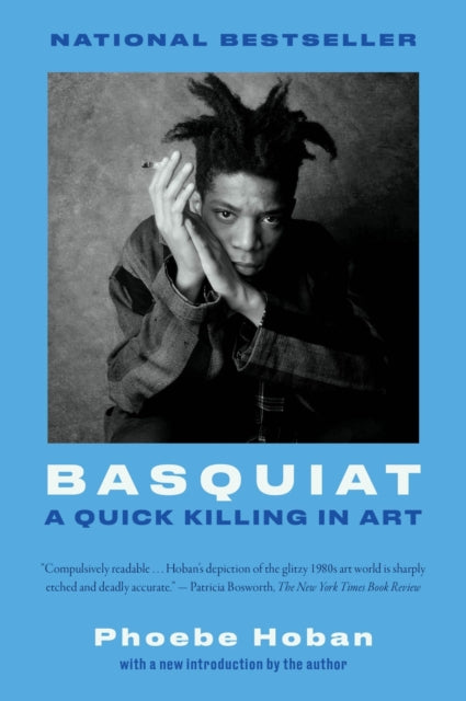 Basquiat : A Quick Killing in Art