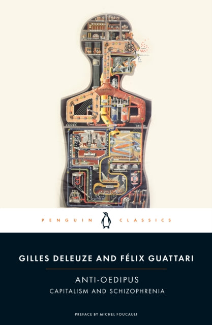 Anti-Oedipus : Capitalism and Schizophrenia