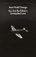 You Are the Fuhrer's Unrequited Love