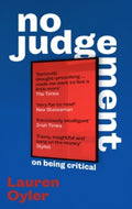No Judgement : On Being Critical