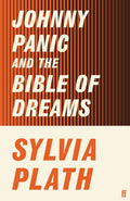 Johnny Panic and the Bible of Dreams : and other prose writings