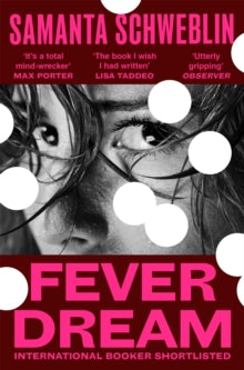 Fever Dream