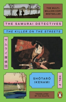 The Killer on the Streets (The Samurai Detectives: Volume 2)