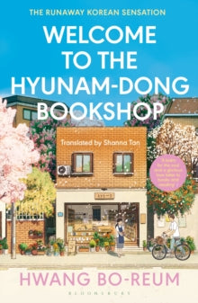 Welcome to the Hyunam-dong Bookshop : The heart-warming Korean sensation