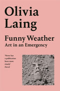Funny Weather : Art In An Emergency