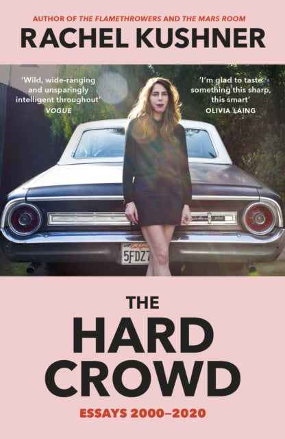 The Hard Crowd : Essays 2000–2020