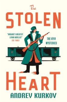 The Stolen Heart : The Kyiv Mysteries
