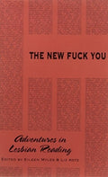 The New Fuck You : Adventures in Lesbian Reading