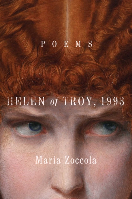 Helen of Troy, 1993 : Poems