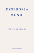 Dysphoria Mundi
