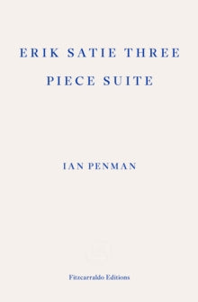 Erik Satie Three Piece Suite