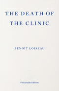 The Death of the Clinic
