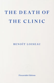 The Death of the Clinic