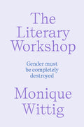 The Literary Workshop : The Chaotic Space Where Books Are Made