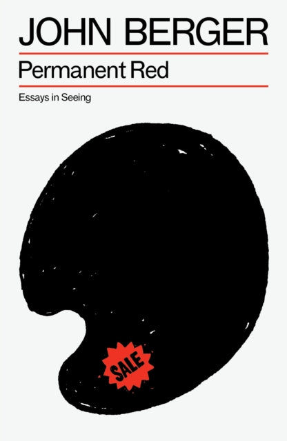 Permanent Red : Essays in Seeing