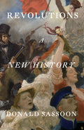 Revolutions : A New History