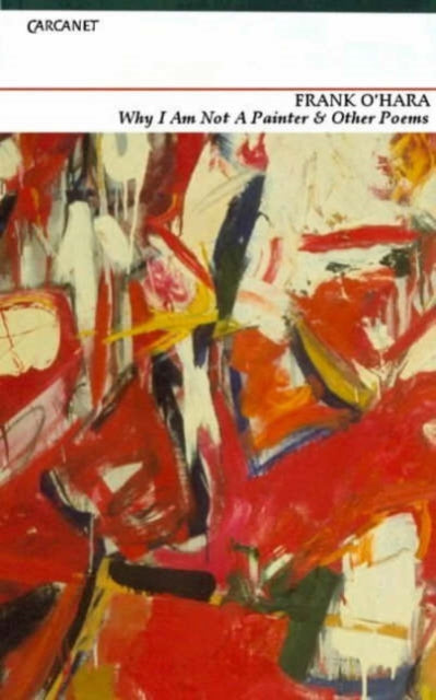 Why I Am Not a Painter' and other poems