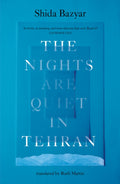 The Nights Are Quiet in Tehran