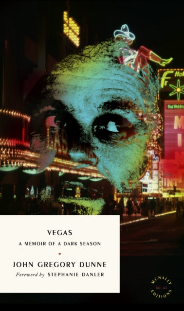 Vegas : A Memoir of a Dark Season