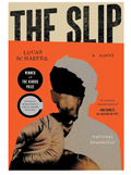 The Slip : A Novel