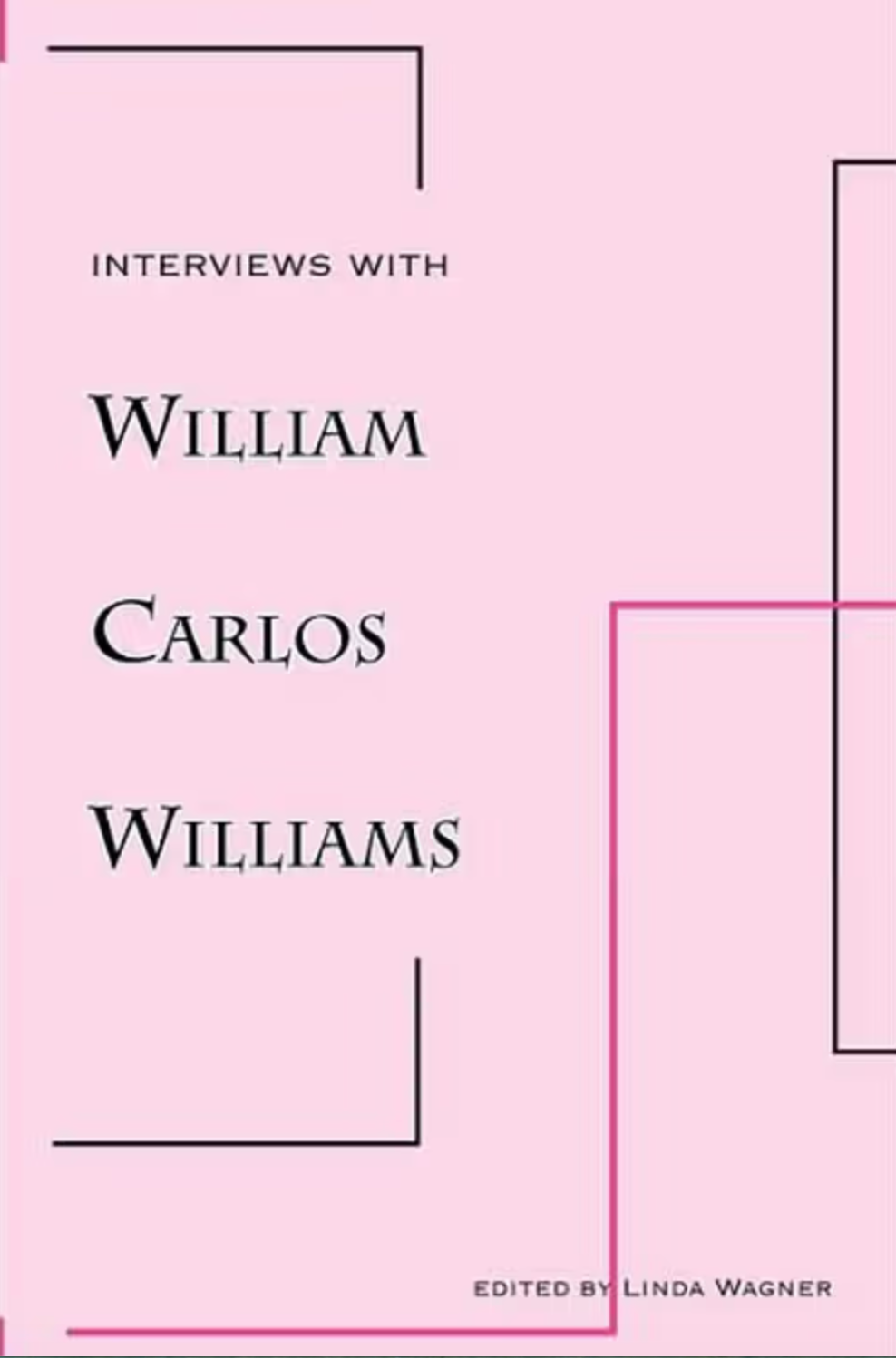 Interviews With William Carlos Williams