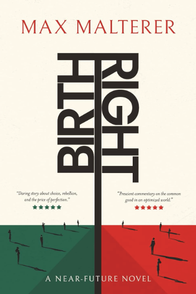Birthright – A Near-Future Novel