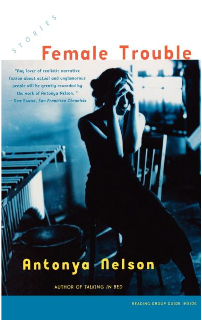 Female Trouble: Stories