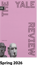 The Yale Review: Spring 2026