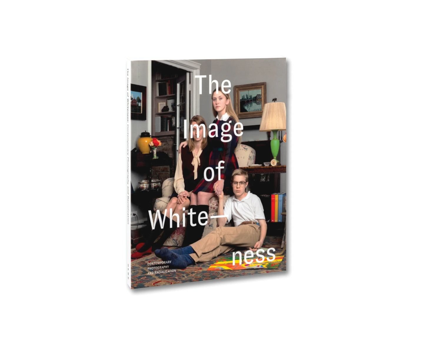 The Image of Whiteness: Contemporary Photography and Racialization