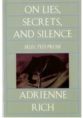 On Lies, Secrets, and Silence : Selected Prose 1966-1978